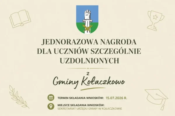 Nagroda Gminy Kołaczkowo dla uzdolnionych uczniów – wnioski do 15 lipca