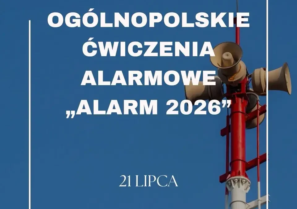 Ogólnopolskie ćwiczenia alarmowe „Alarm 2026” już we wtorek
