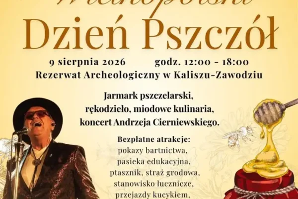 Wielkopolski Dzień Pszczół w Kaliszu-Zawodziu – 9 sierpnia 2026