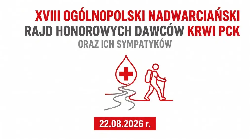 XVIII Ogólnopolski Nadwarciański Rajd HDK PCK już wkrótce – zapisy trwają