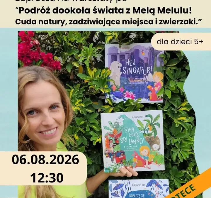 Warsztaty „Podróż dookoła świata z Melą Melulu” w bibliotece w Nekli