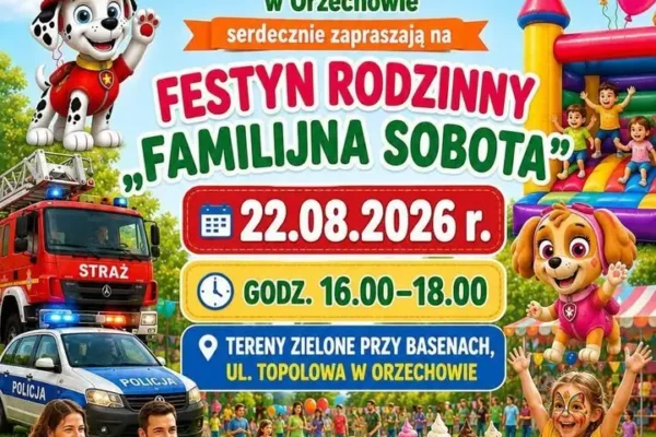 Ostatnia Familijna Sobota w Orzechowie już 22 sierpnia
