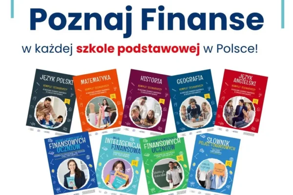 „Poznaj Finanse” – nowy pakiet edukacyjny trafia do szkół podstawowych w całej Polsce