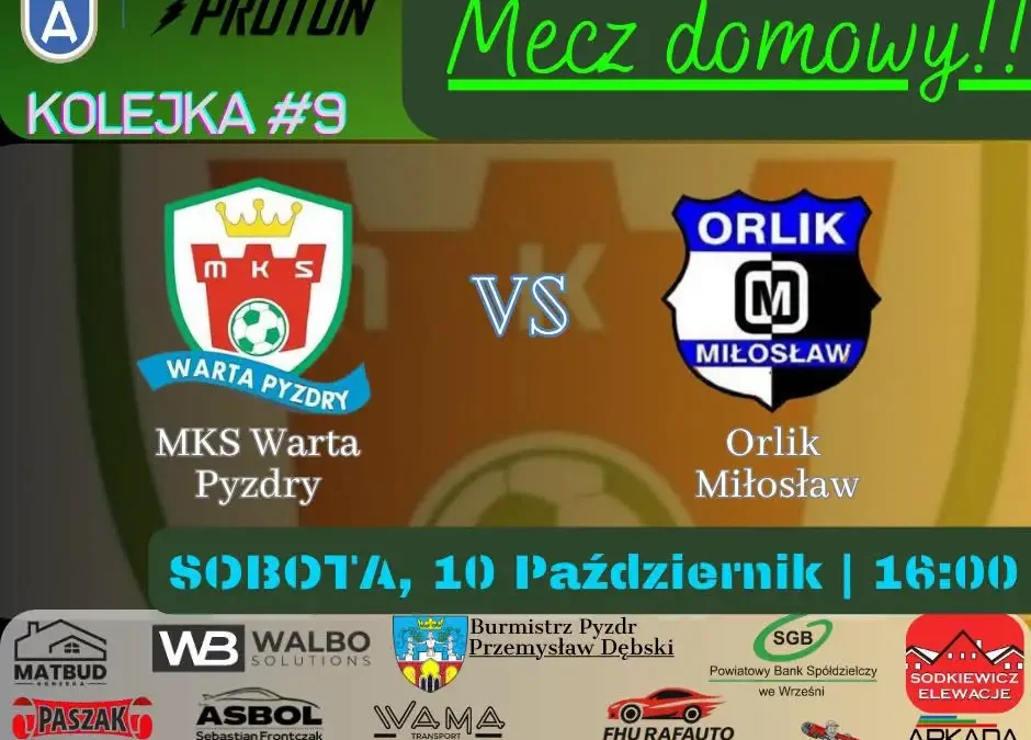Derby powiatu w Pyzdrach – Warta podejmuje Orlika Miłosław
